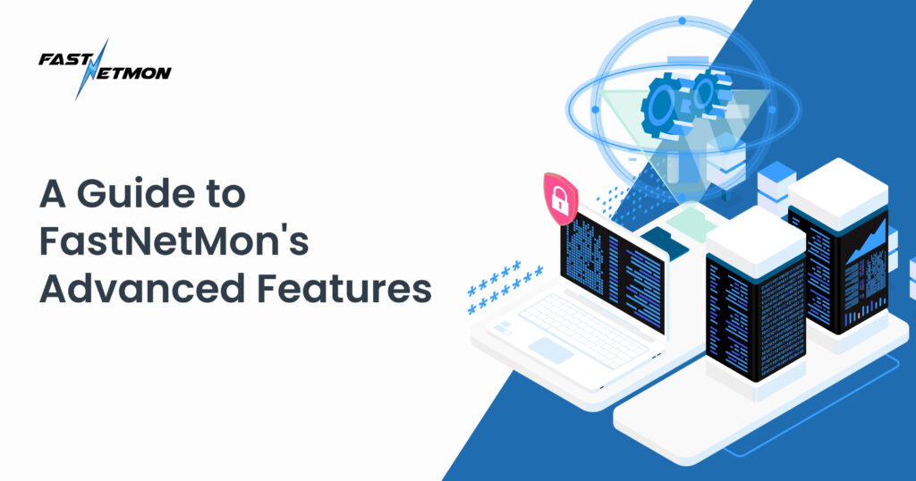 A Guide to FastNetMon’s Advanced Features